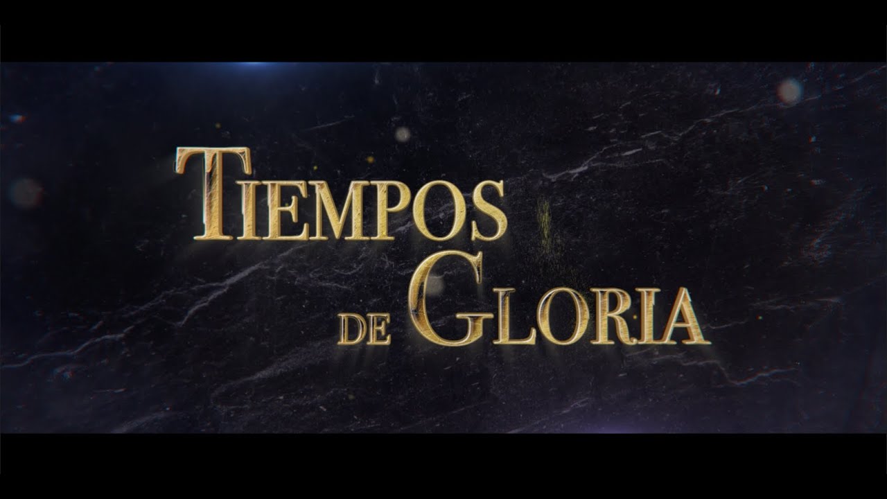 Comenzó Tiempos de Gloria